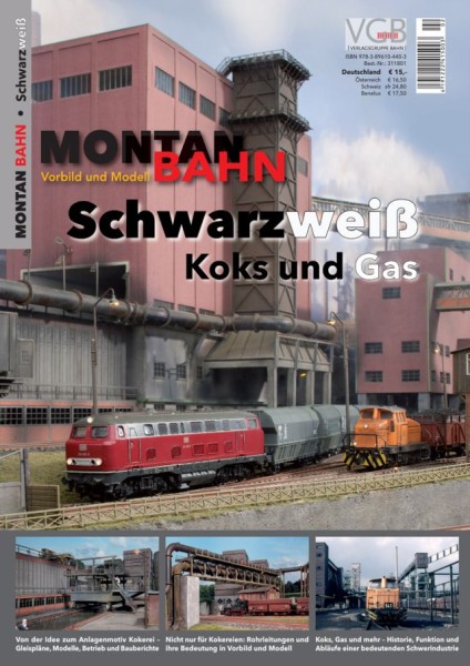 Montanbahn: Schwarzweiß - Koks und Gas
